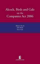 Alcock, Birds and Gale on the Companies ACT 2006