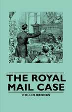 The Royal Mail Case