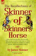 The Recollections of Skinner of Skinner's Horse - James Skinner and His 'Yellow Boys' - Irregular Cavalry in the Wars of India Between the British, Ma: A Martian Odyssey, Its Sequel Valley of Dreams, the Complete 'Ham' Hamm