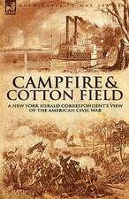 Camp-Fire and Cotton-Field