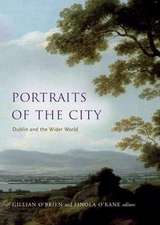 Portraits of the City: Dublin and the Wider World