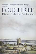 Lough Ree: Historic Lakeland Settlement