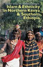 Islam and Ethnicity in Northern Kenya and Southern Ethiopia