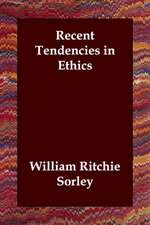 Recent Tendencies in Ethics