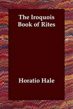 The Iroquois Book of Rites