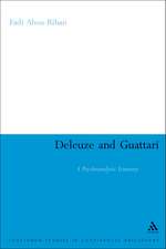 Deleuze and Guattari: A Psychoanalytic Itinerary