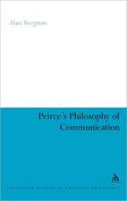 Peirce's Philosophy of Communication: The Rhetorical Underpinnings of the Theory of Signs