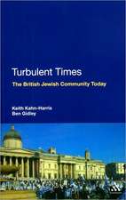 Turbulent Times: The British Jewish Community Today