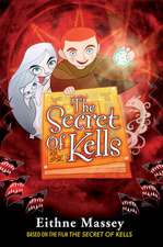 Massey, E: Secret of Kells