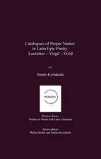 Catalogues of Proper Names in Latin Epic Poetry: Lucretius - Virgil - Ovid