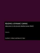 Reading a Dynamic Canvas: Adornment in the Ancient Mediterranean World