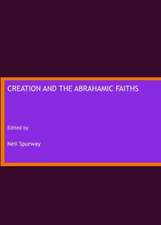 Creation & the Abrahamic Faith