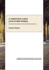 A Christmas Carol (and Other Works)