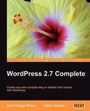 Wordpress 2.7 Complete: Beginner's Guide