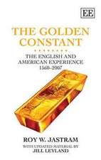 The Golden Constant – The English and American Experience 1560–2007