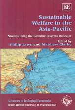 Sustainable Welfare in the Asia–Pacific – Studies Using the Genuine Progress Indicator