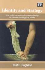 Identity and Strategy – How Individual Visions Enable the Design of a Market Strategy that Works