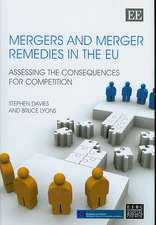 Mergers and Merger Remedies in the EU – Assessing the Consequences for Competition