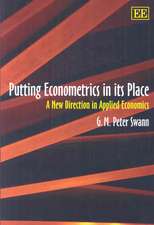 Putting Econometrics in its Place – A New Direction in Applied Economics