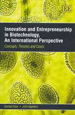 Innovation and Entrepreneurship in Biotechnology – Concepts, Theories and Cases