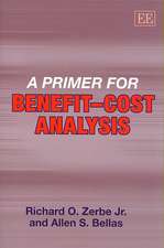 A Primer for Benefit–Cost Analysis