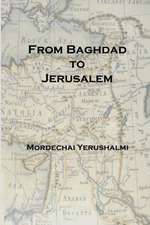 From Baghdad to Jerusalem