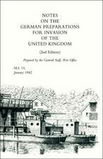 Notes on German Preparations for the Invasion of the United Kingdom