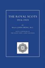 ROYAL SCOTS 1914-1919 Volume One