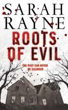 Roots of Evil