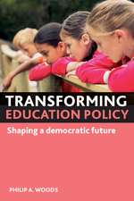 Transforming education policy – Shaping a democrat ic future