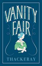 Vanity Fair: Annotated Edition (Alma Classics Evergreens)