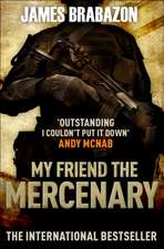 Brabazon, J: My Friend The Mercenary