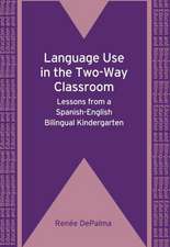 Language Use in the Two-Way Classroom