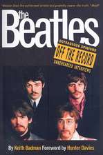 The Beatles Off the Record