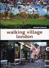 Walking Village London