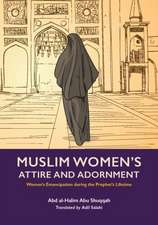 Muslim Woman's Attire and Adornment