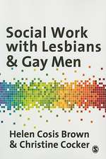 Social Work with Lesbians and Gay Men