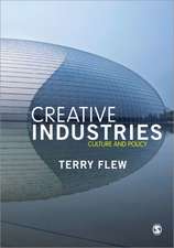 The Creative Industries: Culture and Policy