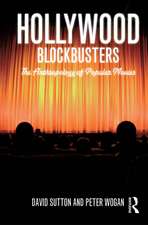 Hollywood Blockbusters: The Anthropology of Popular Movies