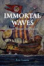 Immortal Waves Islamic Terror Thrown Back