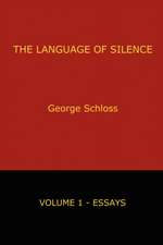 The Language of Silence - Volume 1