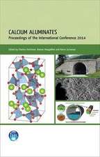 Calcium Aluminates: Proceedings of the 2014 International Conference