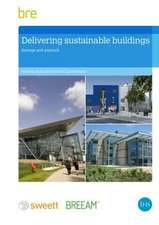 Delivering Sustainable Buildings