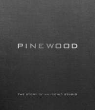 Pinewood: The Story of an Iconic Studio