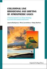 Collisional Line Broadening and Shifting of Atmospheric Gases: A Practical Guide for Line Shape Modelling by Current Semi-Classical Approaches