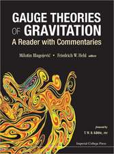 Gauge Theories of Gravitation: A Reader with Commentaries