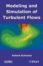 Modeling and Simulation of Turbulent Flows