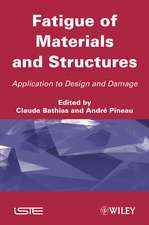 Fatigue of Materials and Structures – Application to Design