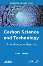 Carbon Science and Technology – From Energy to Materials