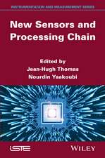 New Sensors and Processing Chain